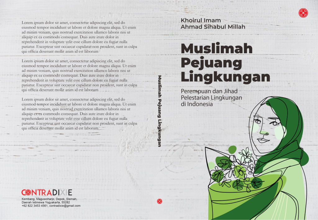 buku pak irul dan sihab - Islam, Perempuan, dan Jihad Pelestarian Lingkungan